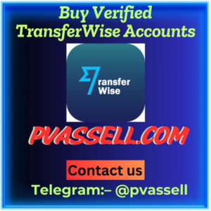 Buy Verified TransferWise Accounts